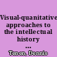 Visual-quanitative approaches to the intellectual history of the field : a close reading