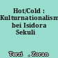 Hot/Cold : Kulturnationalismus bei Isidora Sekulić