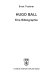 Hugo Ball : eine Bibliographie