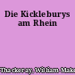 Die Kickleburys am Rhein