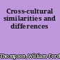 Cross-cultural similarities and differences