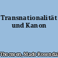 Transnationalität und Kanon