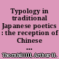 Typology in traditional Japanese poetics : the reception of Chinese Buddhist models
