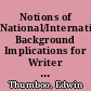 Notions of National/International: Background Implications for Writer and Critic