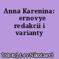 Anna Karenina: černovye redakcii i varianty