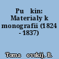 Puškin: Materialy k monografii (1824 - 1837)