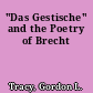 "Das Gestische" and the Poetry of Brecht