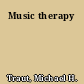 Music therapy