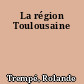 La région Toulousaine