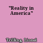 "Reality in America"