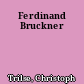 Ferdinand Bruckner