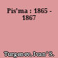 Pis'ma : 1865 - 1867