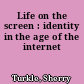 Life on the screen : identity in the age of the internet