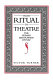 From Ritual to Theatre : the human seriousness of play