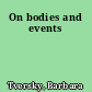 On bodies and events