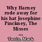 Why Harney rode away for his hat Josephine Pinckney, The Misses Poar Drive to Church