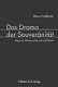 Das Drama der Souveränität : Hugo von Hofmannsthal und Carl Schmitt