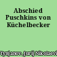 Abschied Puschkins von Küchelbecker
