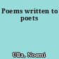 Poems written to poets