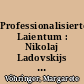 Professionalisiertes Laientum : Nikolaj Ladovskijs Psychotechnisches Labor für Architektur