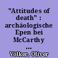 "Attitudes of death" : archäologische Epen bei McCarthy und DeLillo