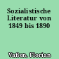Sozialistische Literatur von 1849 bis 1890