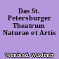 Das St. Petersburger Theatrum Naturae et Artis