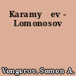 Karamyšev - Lomonosov