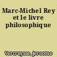 Marc-Michel Rey et le livre philosophique