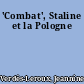 'Combat', Staline et la Pologne