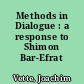 Methods in Dialogue : a response to Shimon Bar-Efrat