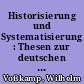 Historisierung und Systematisierung : Thesen zur deutschen Gattungspoetik im 18. Jahrhundert