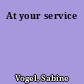 At your service