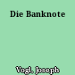Die Banknote
