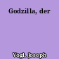 Godzilla, der