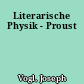 Literarische Physik - Proust