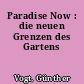 Paradise Now : die neuen Grenzen des Gartens