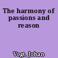 The harmony of passions and reason