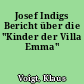 Josef Indigs Bericht über die "Kinder der Villa Emma"