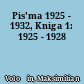Pis'ma 1925 - 1932, Kniga 1: 1925 - 1928