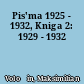 Pis'ma 1925 - 1932, Kniga 2: 1929 - 1932