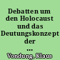 Debatten um den Holocaust und das Deutungskonzept der 'politischen Religion'
