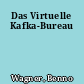 Das Virtuelle Kafka-Bureau