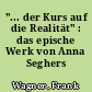 "... der Kurs auf die Realität" : das epische Werk von Anna Seghers (1935-1943)