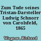 Zum Tode seines Tristan-Darstellers Ludwig Schnorr von Carolsfeld, 1865