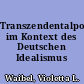 Transzendentalpoesie im Kontext des Deutschen Idealismus