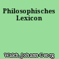 Philosophisches Lexicon