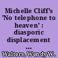 Michelle Cliff's 'No telephone to heaven' : diasporic displacement and the feminization of the landscape