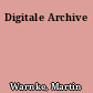 Digitale Archive
