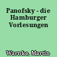 Panofsky - die Hamburger Vorlesungen